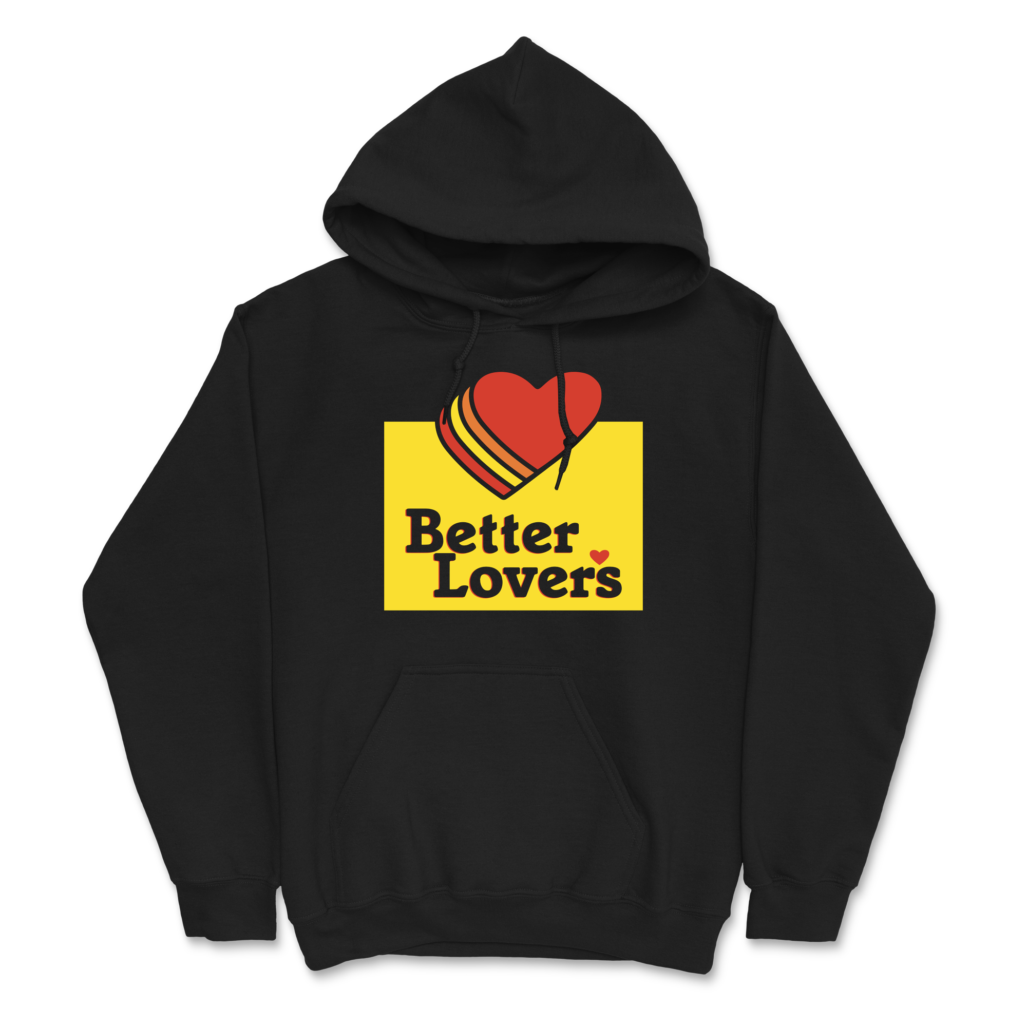 Better Lovers - Loves Hoodie