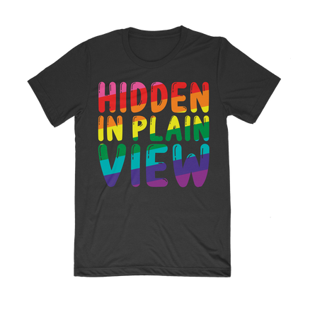 Hidden In Plain View - Pride Tee