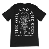 Jamie's Elsewhere - The Soil And The Seed Tee