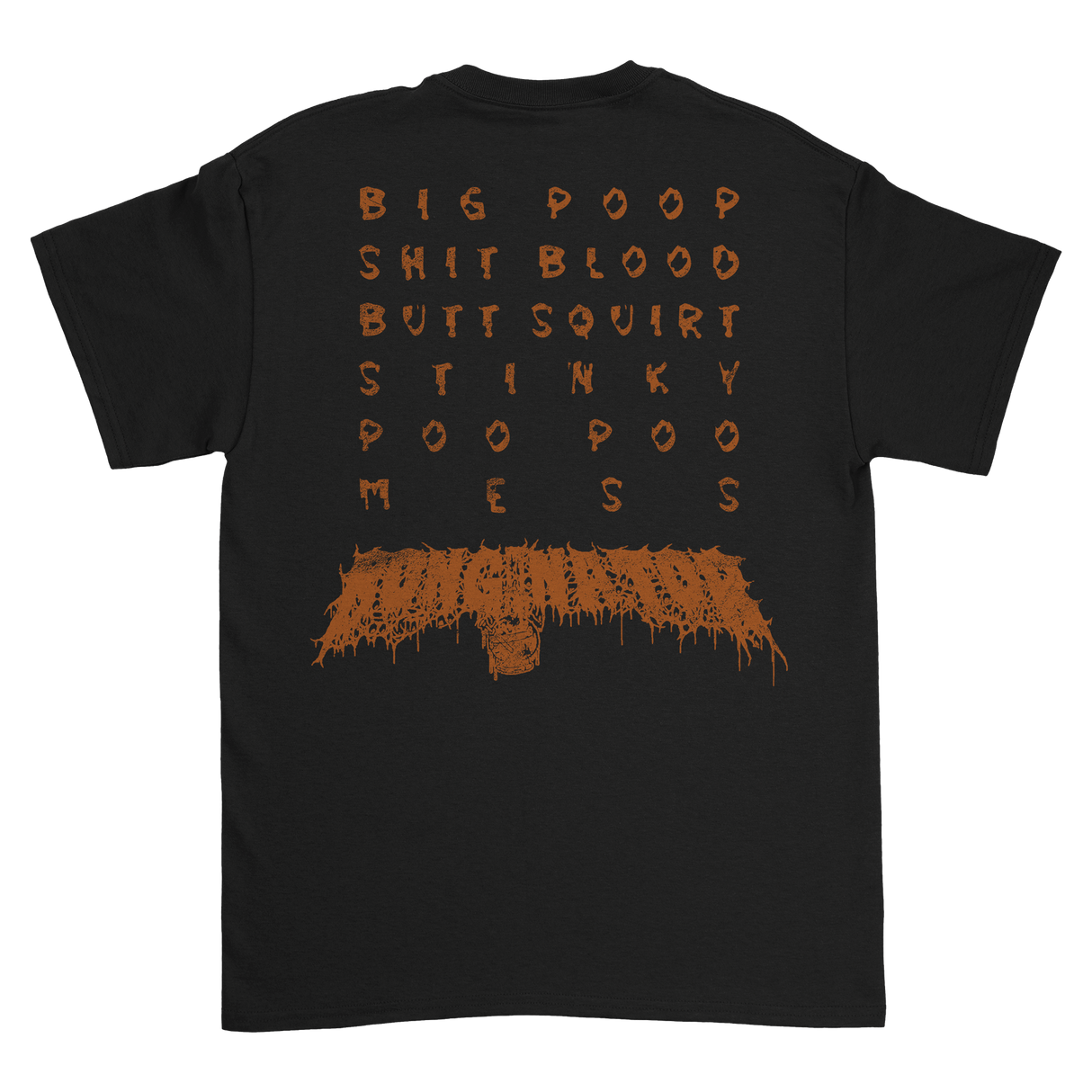 Bonginator - 420lb Poop T-Shirt