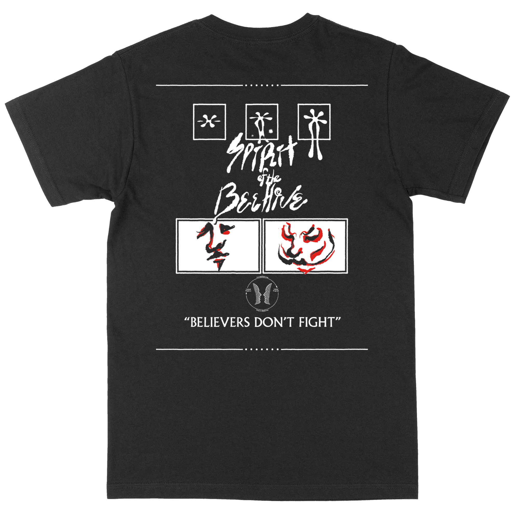 Spirit of the Beehive - Believers Don't Fight Tee