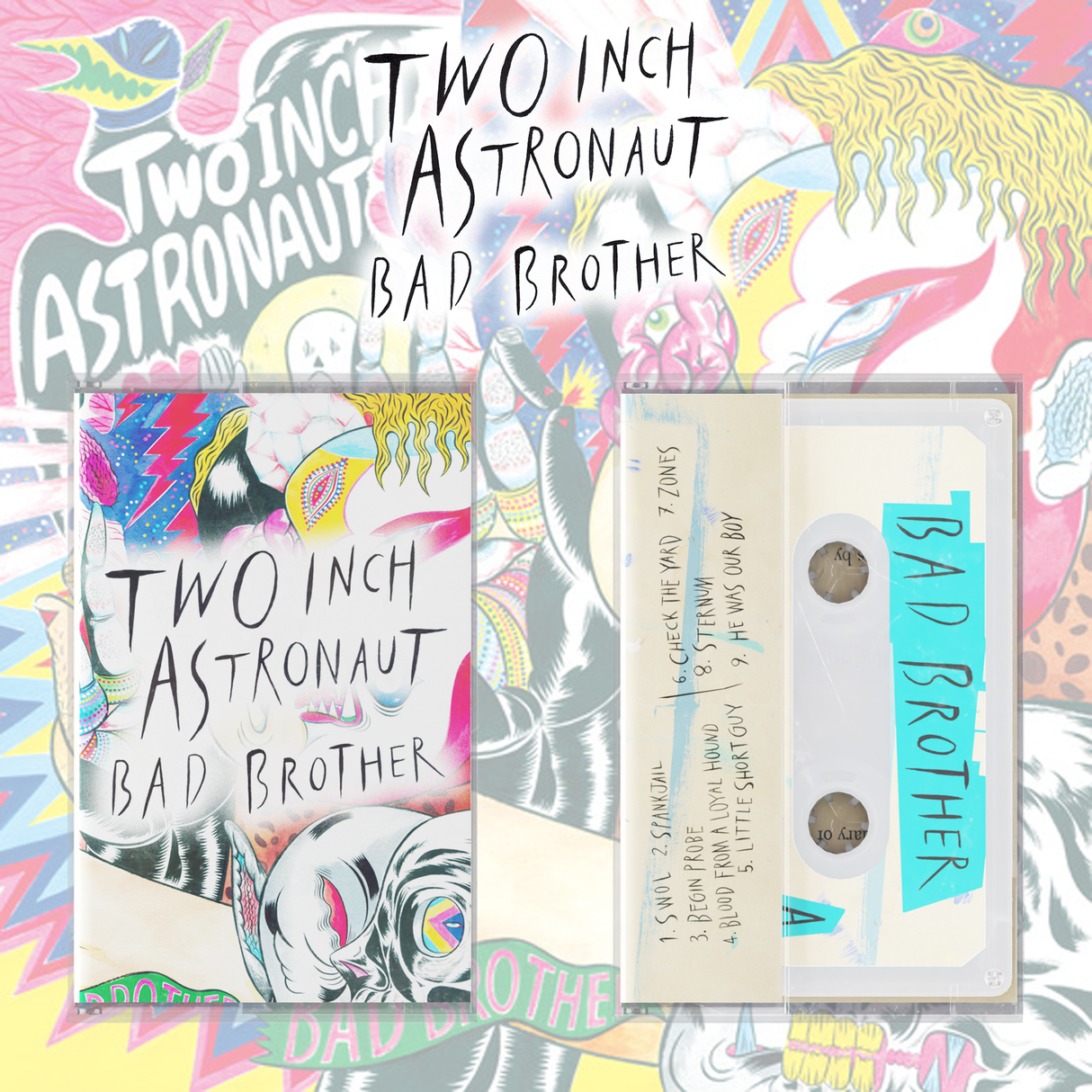 Two Inch Astronaut - "Bad Brother (10th anniversary mix)" Frosted Translucent Cassette