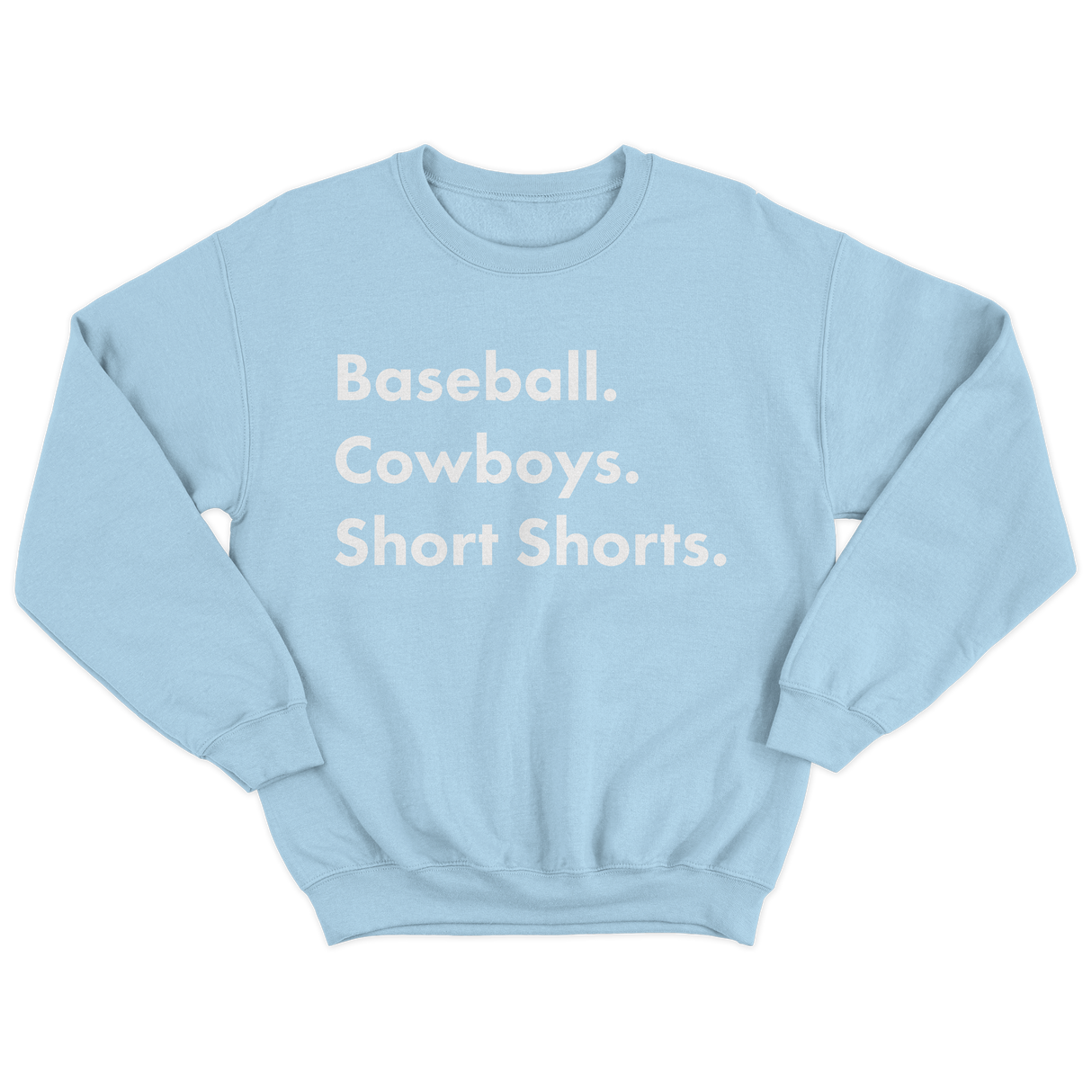 Garett Delano - Baseball. Cowboys. Short Shorts Blue Crewneck