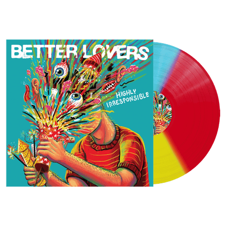 ::SOLD OUT:: Better Lovers - Highly Irresponsible Beachball Vinyl (1000 Available Worldwide) (Pre-Order)::SOLD OUT::