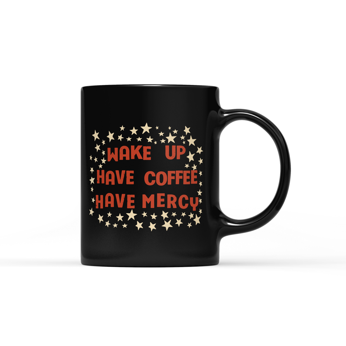 Have Mercy - 15 oz. Coffee Mug