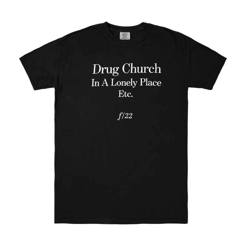 Drug Church - LONELY PLACE TEE