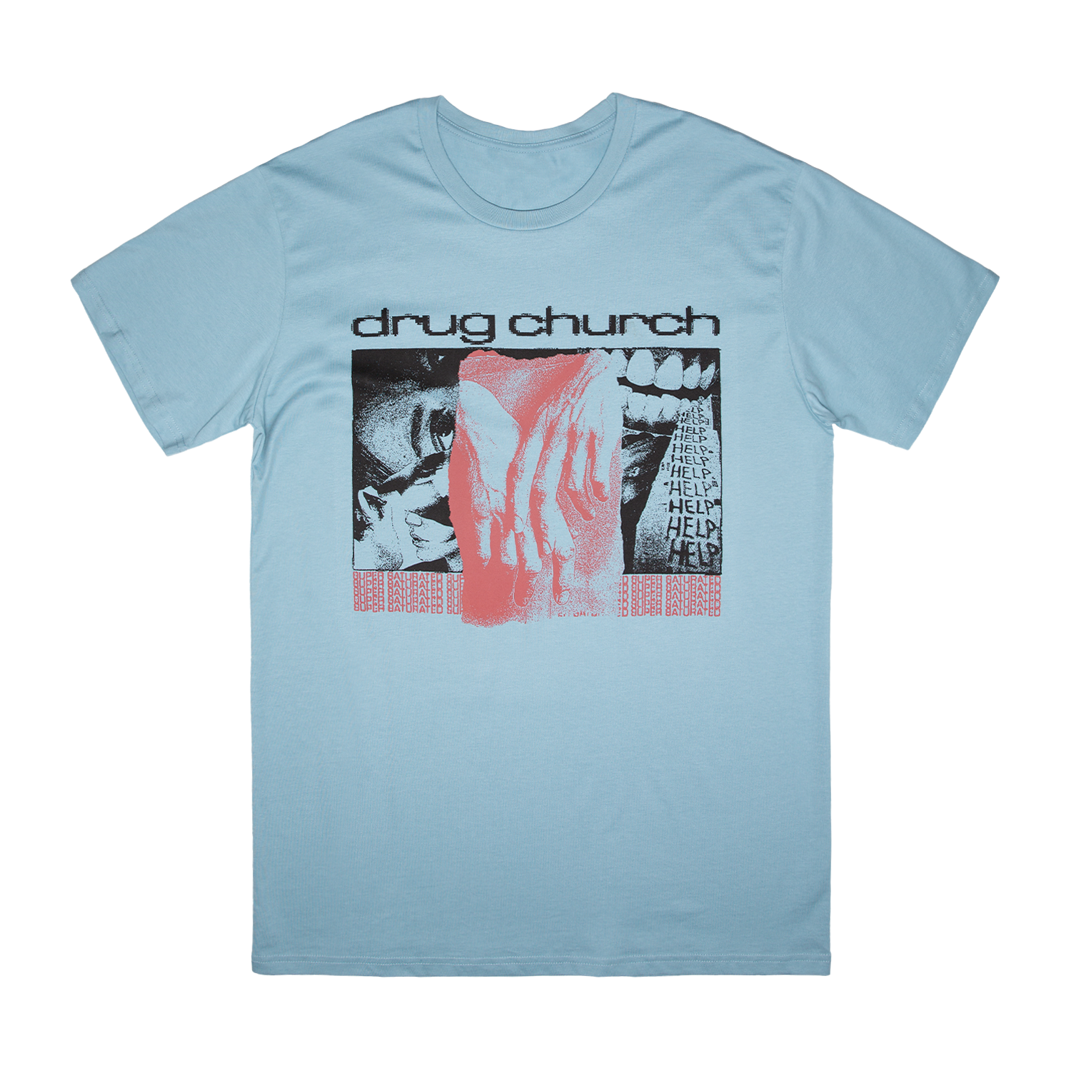 Drug Church - Super Saturated Tee