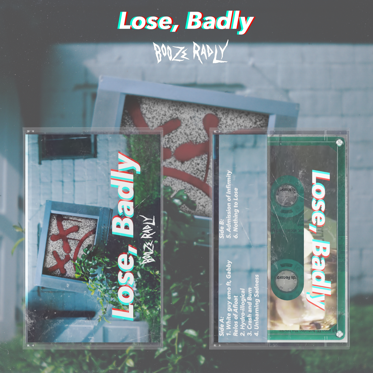 Booze Radly - "Lose, Badly" Limited Edition Green Variant Cassettes