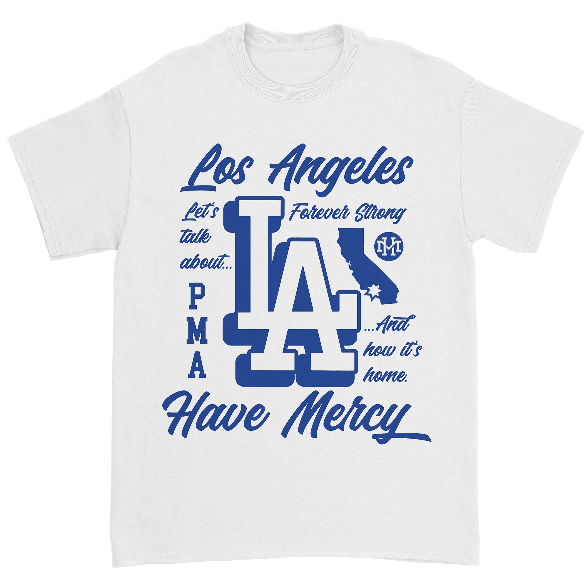 Have Mercy - Los Angeles T-Shirt