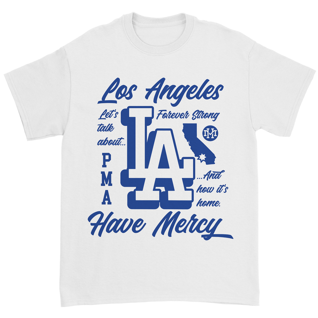 Have Mercy - Los Angeles T-Shirt