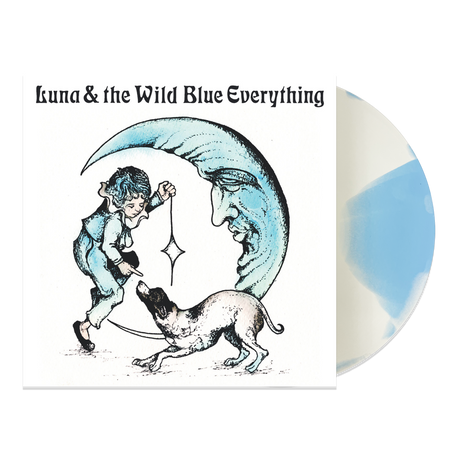 Mat Kerekes - Luna & the Wild Blue Everything