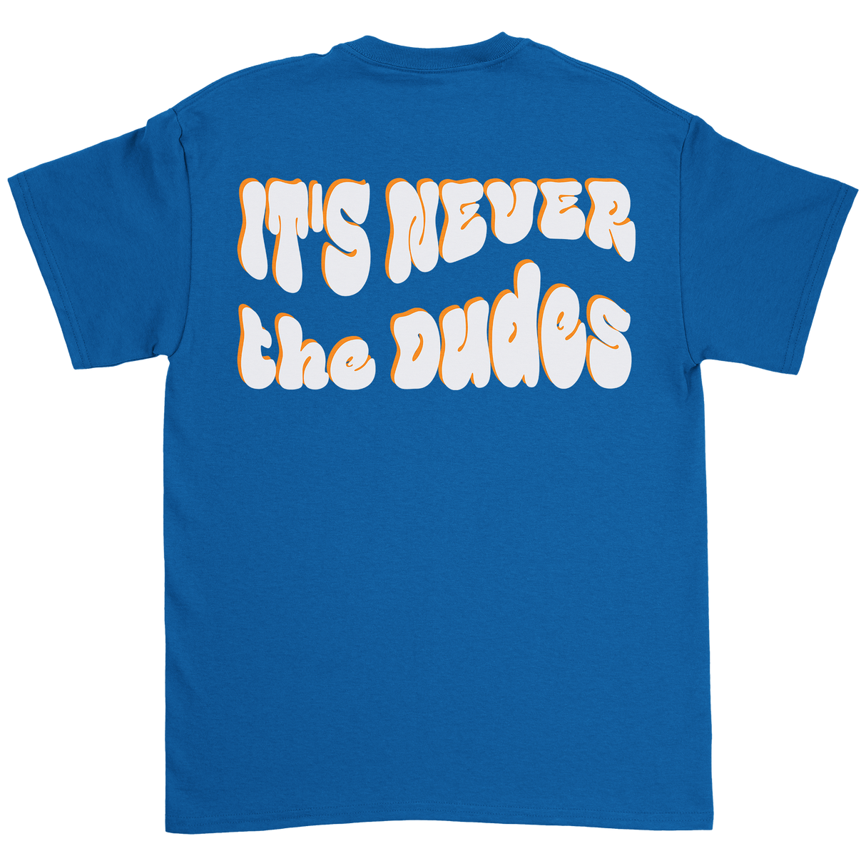 Never The Dudes T-Shirt - Royal