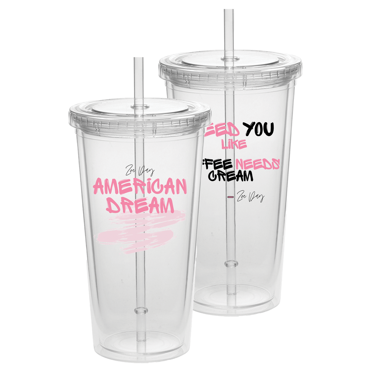 Zoe Day - American Dream Tumbler