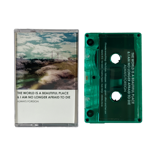 TWIABP - Always Foreign Transparent Green Cassette