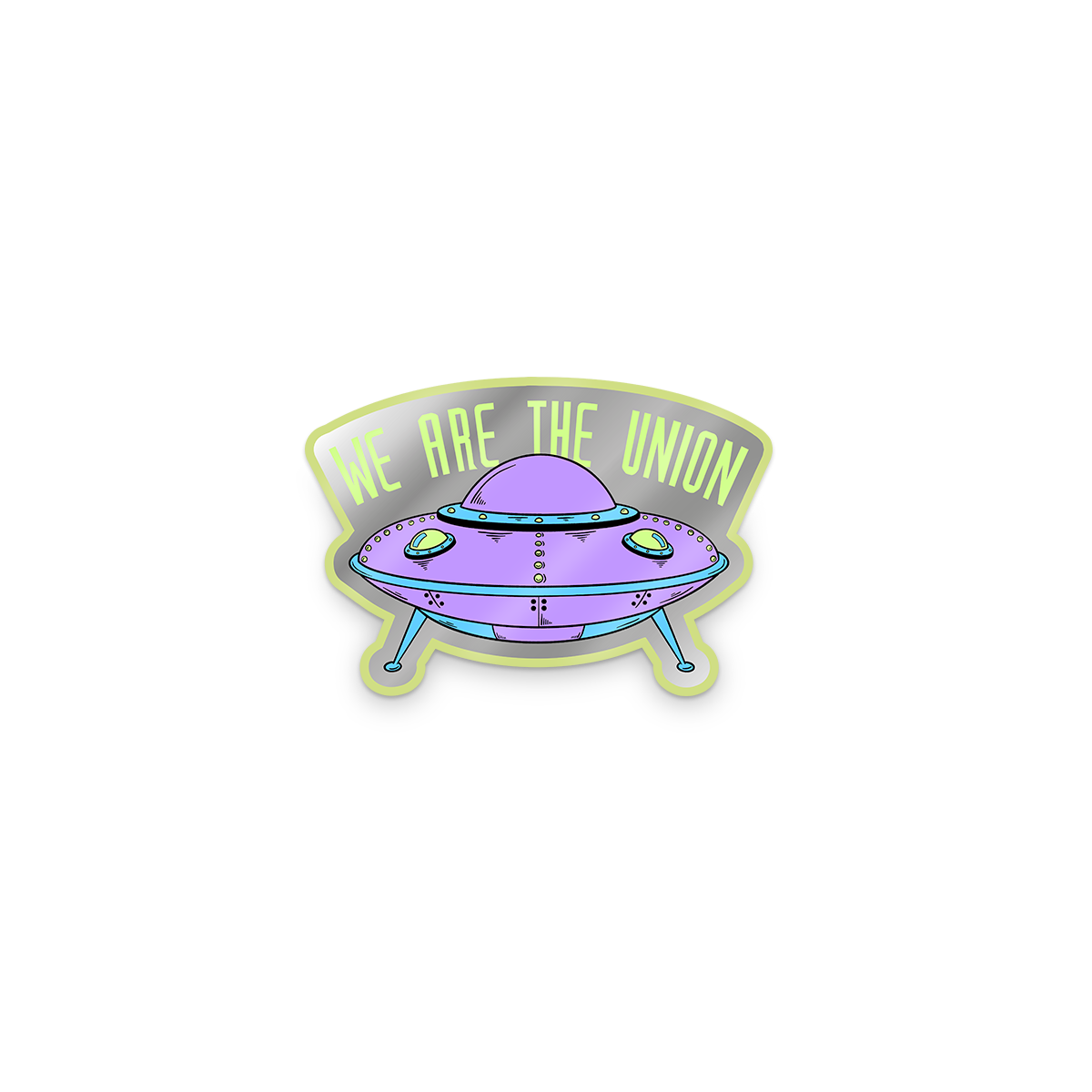 We Are The Union - UFO Enamel Pin