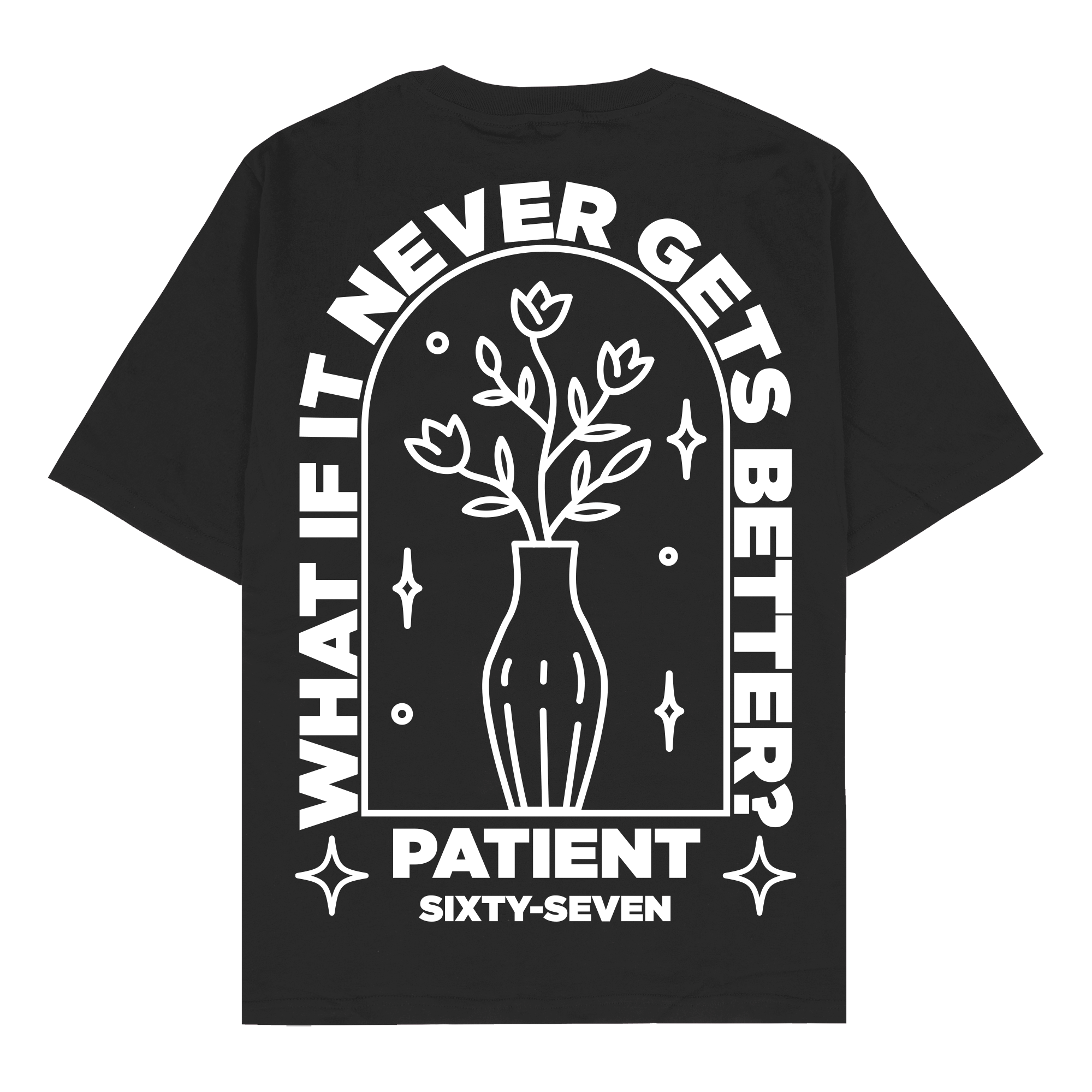 Patient Sixty-Seven - Flower T-Shirt