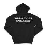 Davis Clarke - Bad Day To Be A Spreadsheet Hoodie