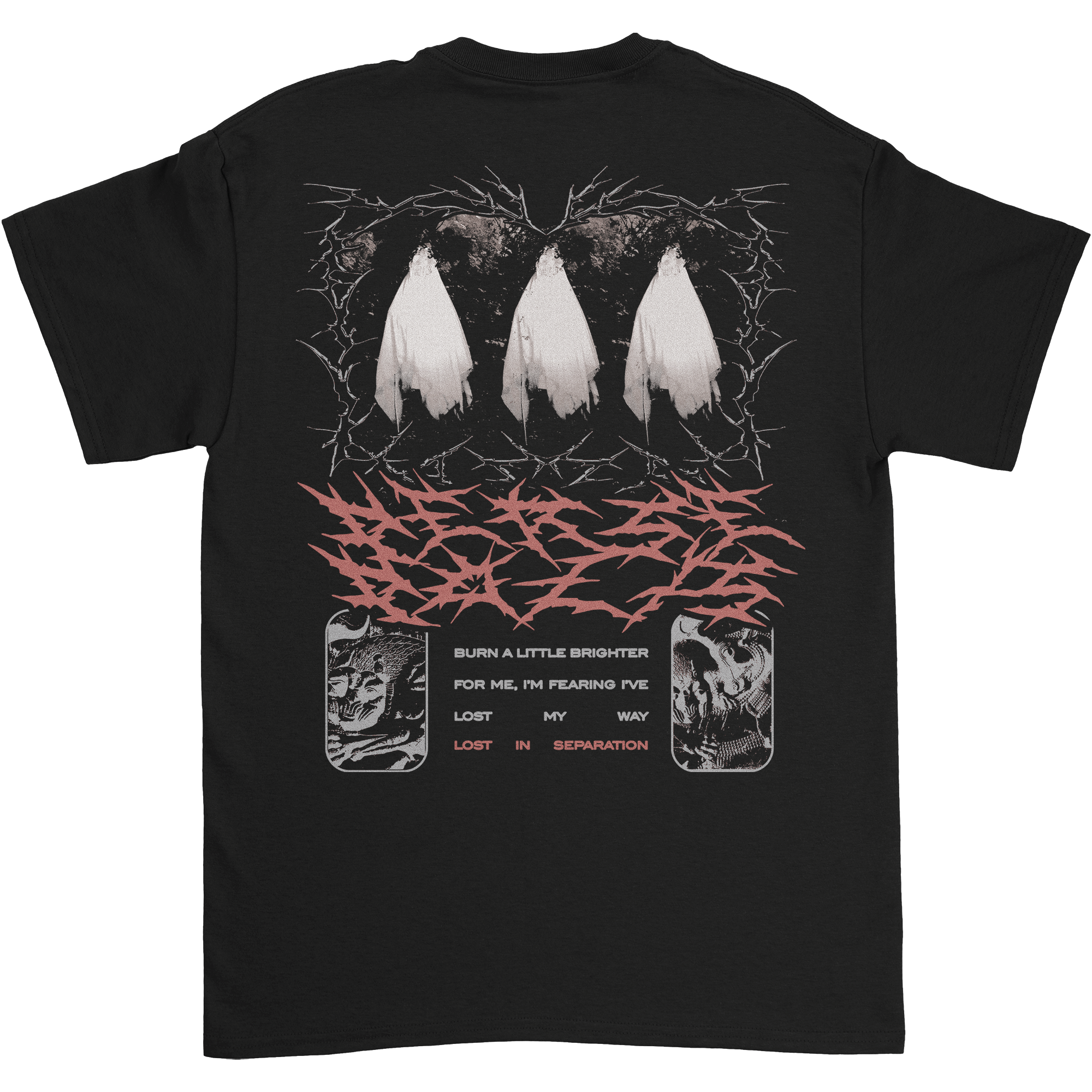 Lost In Separation - Burn A Little Brighter T-Shirt (Pre-Order)