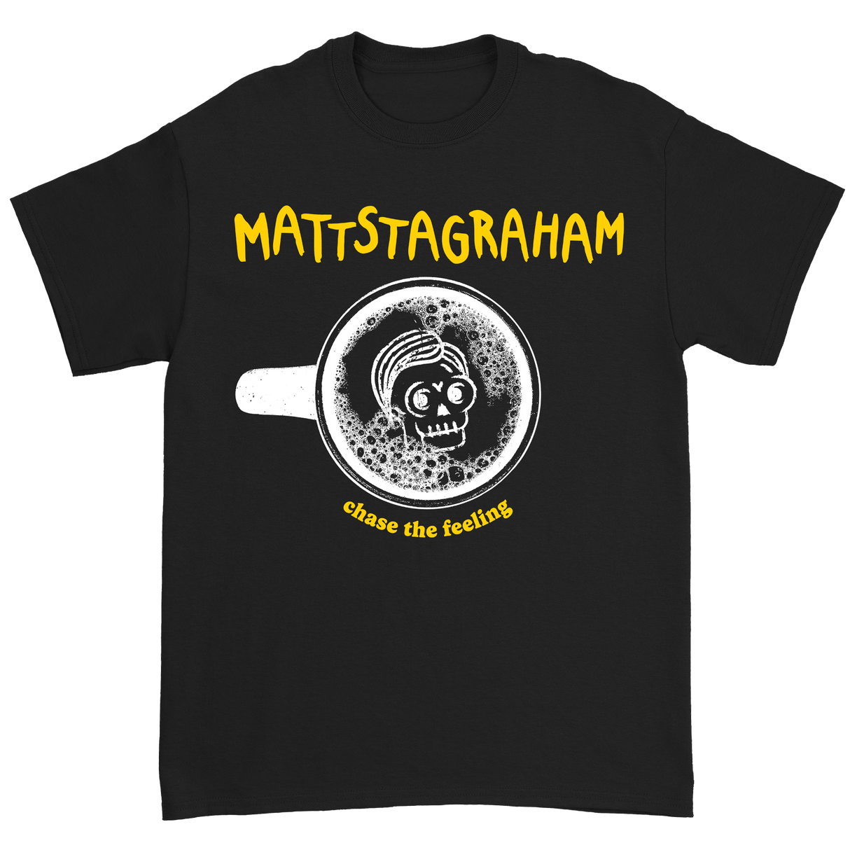 MattstaGraham - "Chase the Feeling" T-Shirt