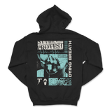 The Protest - Dying Breath Hoodie