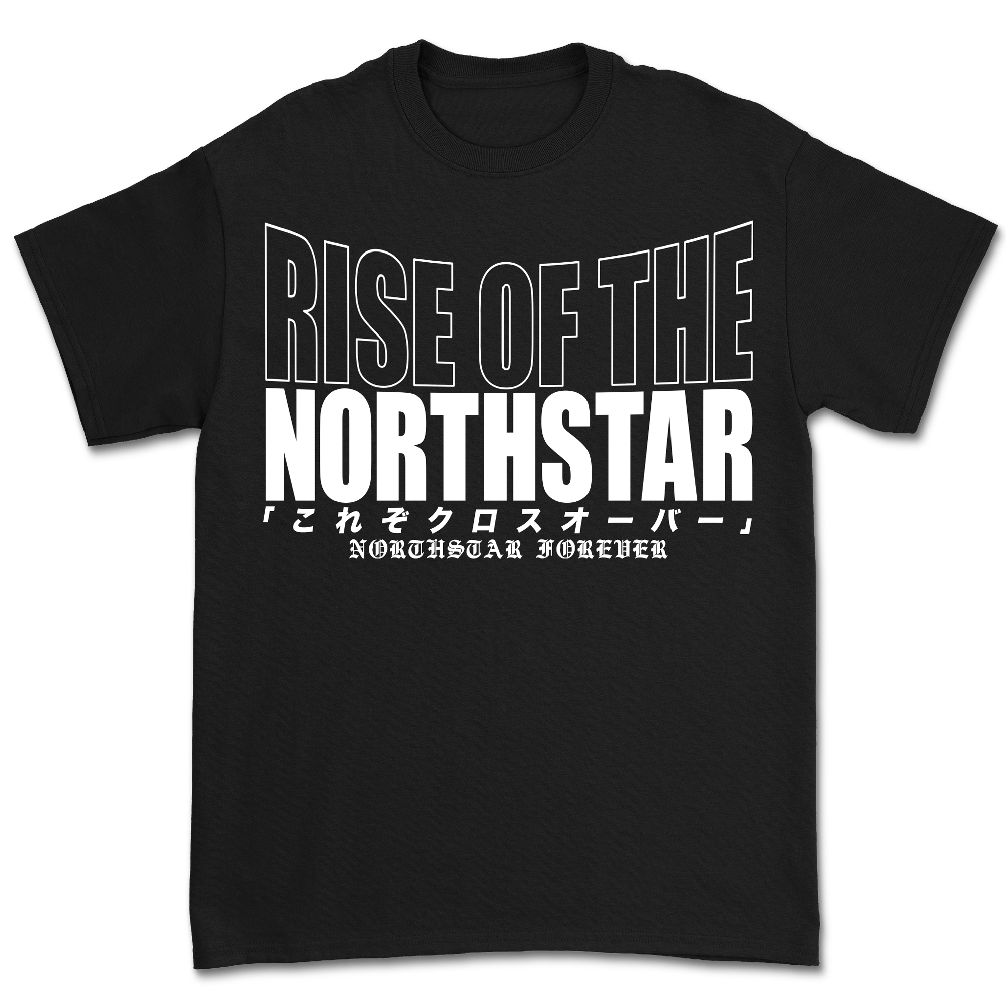 Rise of the Northstar - Forever T-Shirt