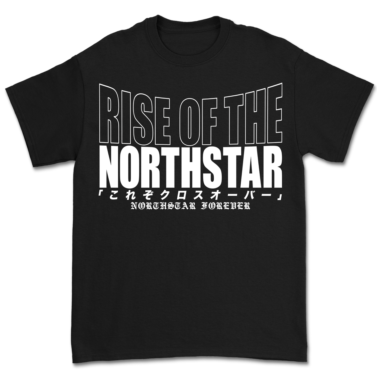 Rise of the Northstar - Forever T-Shirt