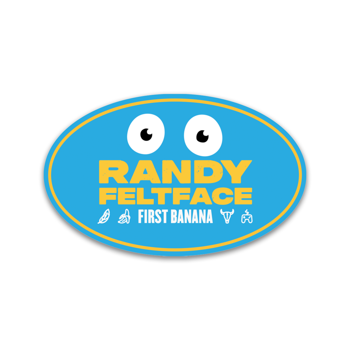 Randy Feltface - First Banana Magnet (Pre-Order)