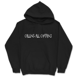 Calling All Captains - Flowers Hoodie (Pre-Order)