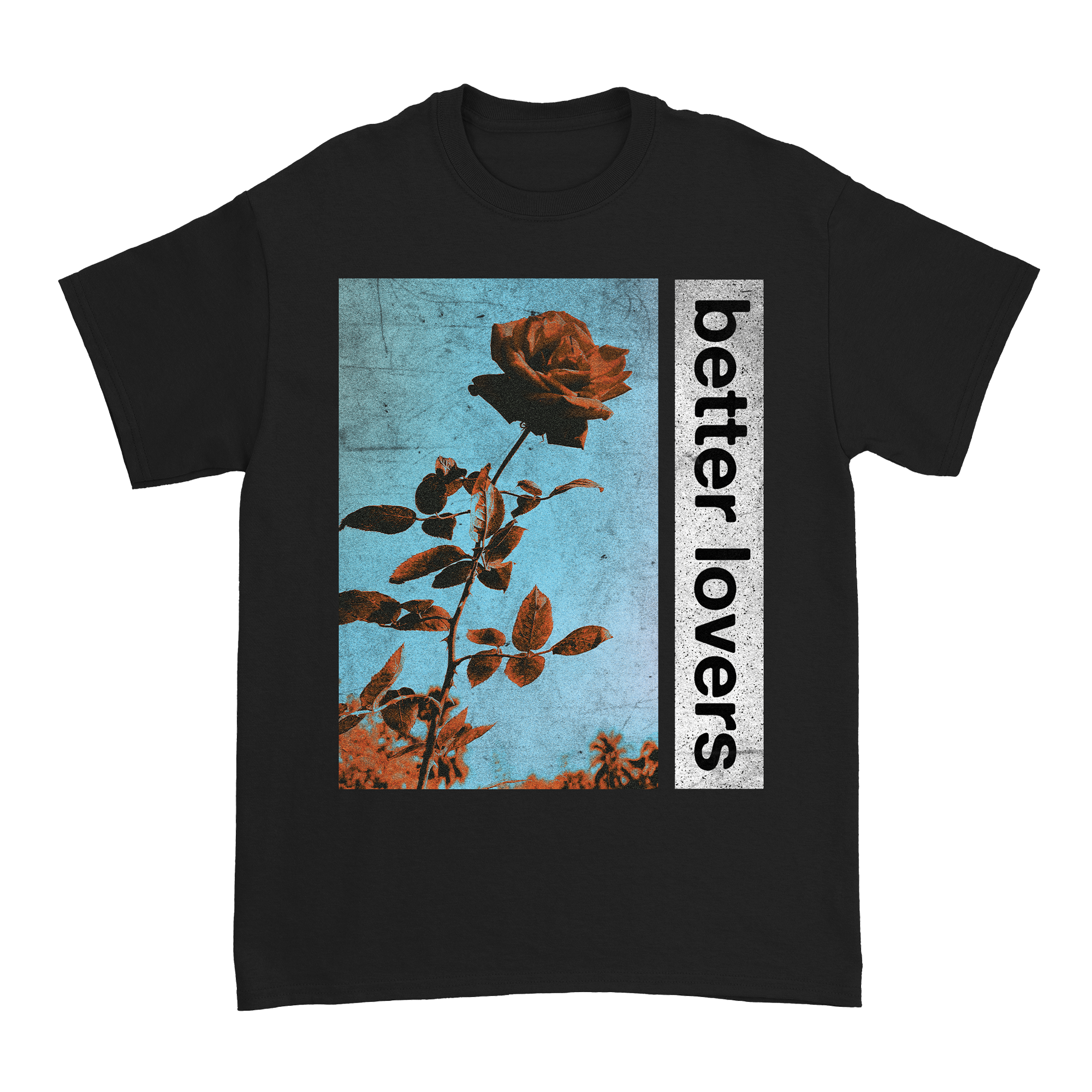 Better Lovers - Flowers Tee