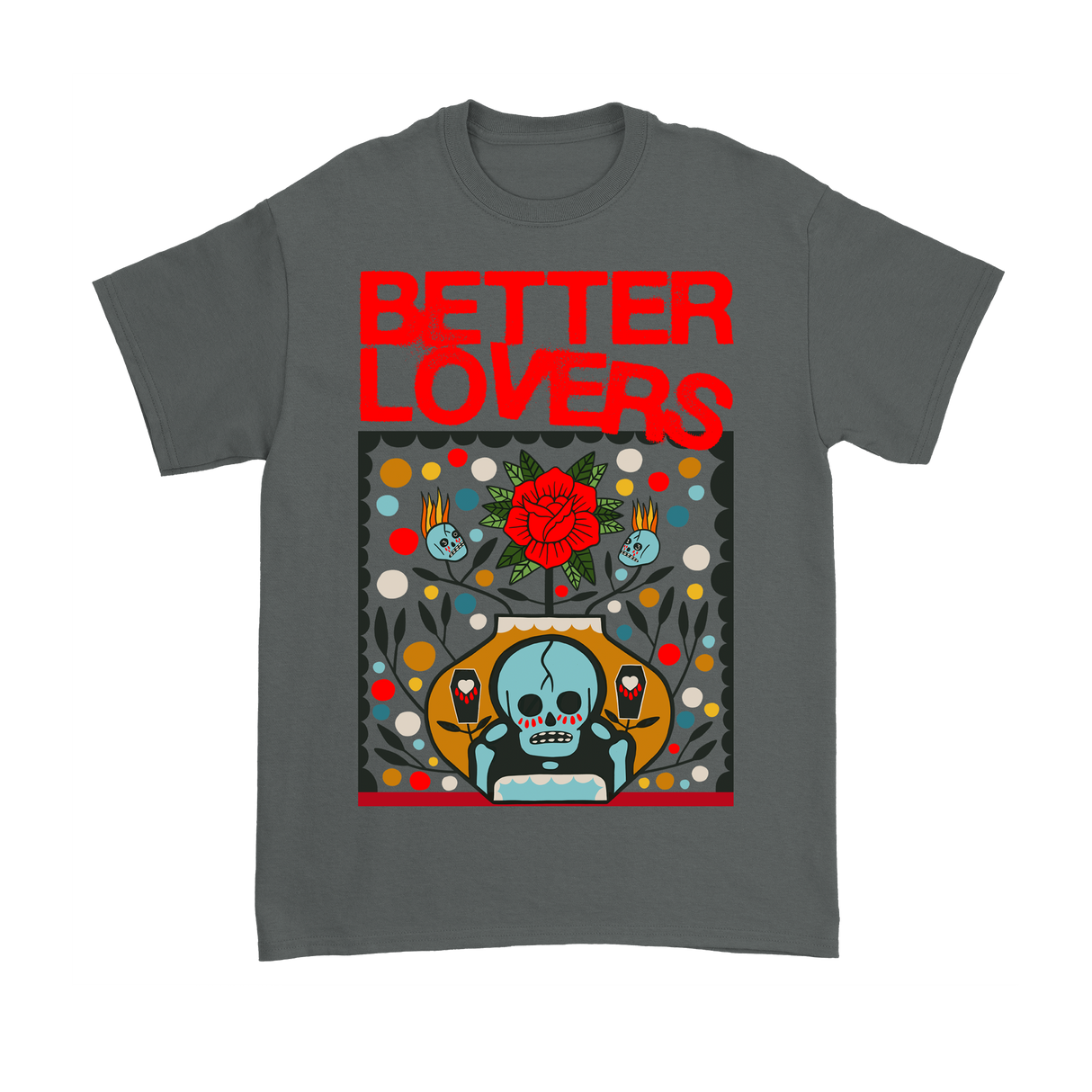 Better Lovers - Flowering T-Shirt