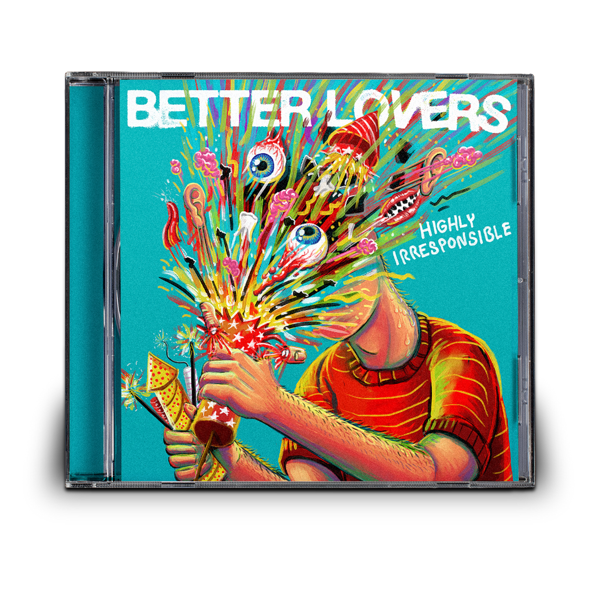 Better Lovers - Highly Irresponsible CD (Pre-Order)