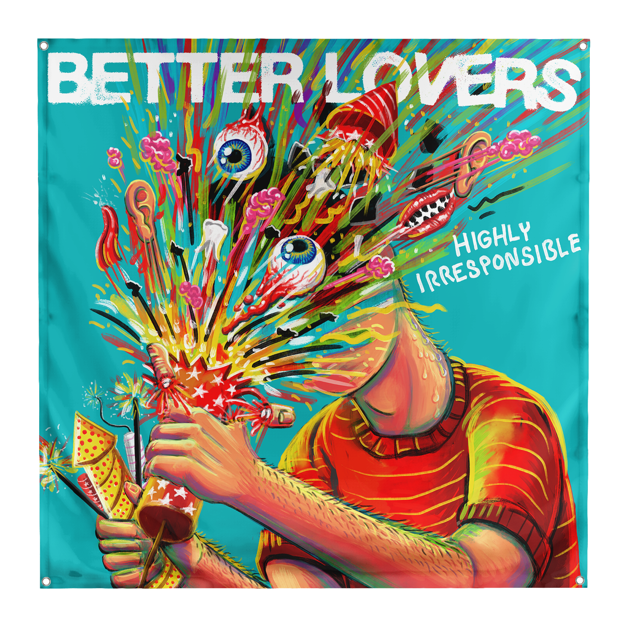 Better Lovers - Highly Irresponsible Album Art 4'X4' Wall Flag (Pre-Order)