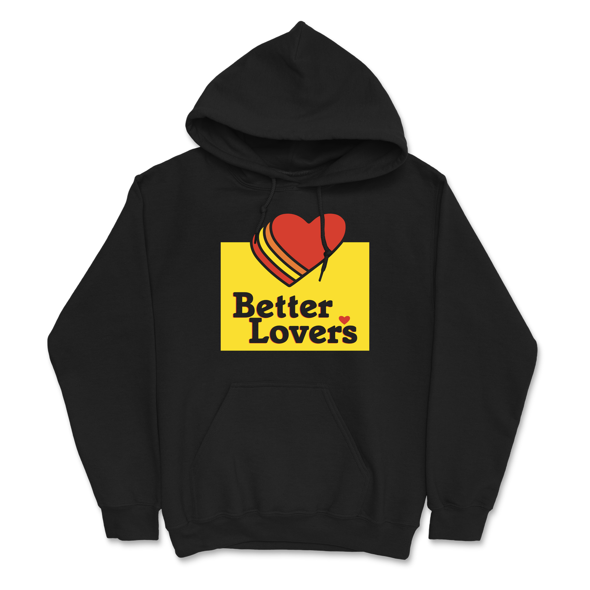 Better Lovers - Loves Hoodie