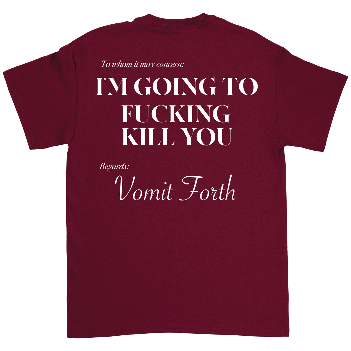 Vomit Forth - Kill You T-Shirt