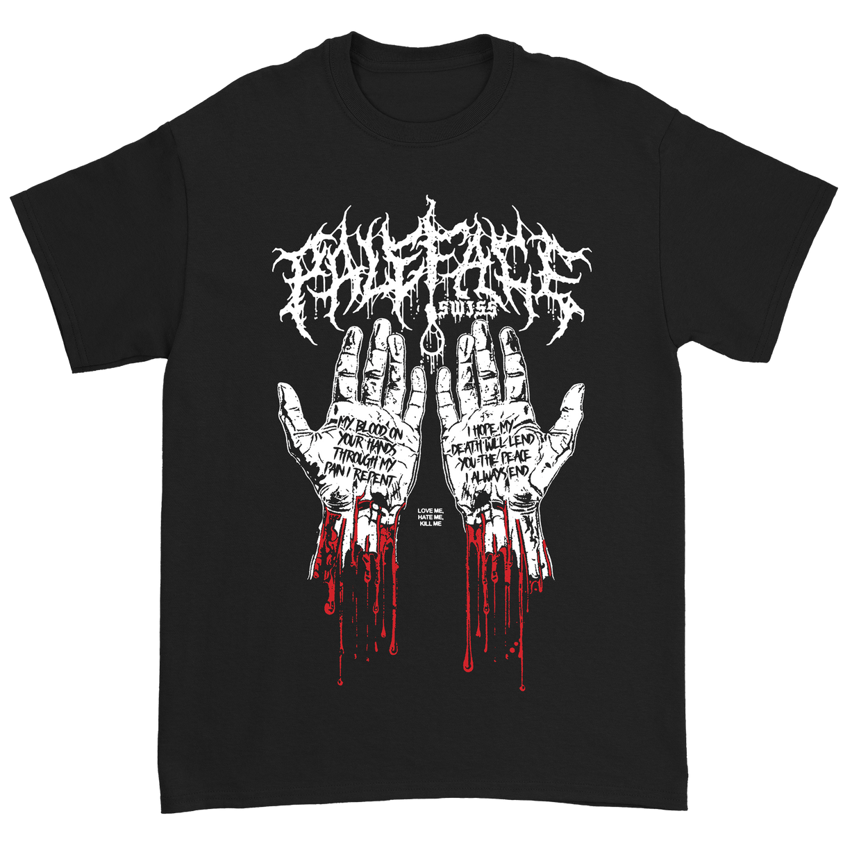 Paleface Swiss - My Blood On Your Hands T-Shirt (Pre-Order)