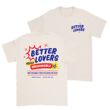 Better Lovers - Not Suitable for Children Shirt (Pre-Order)