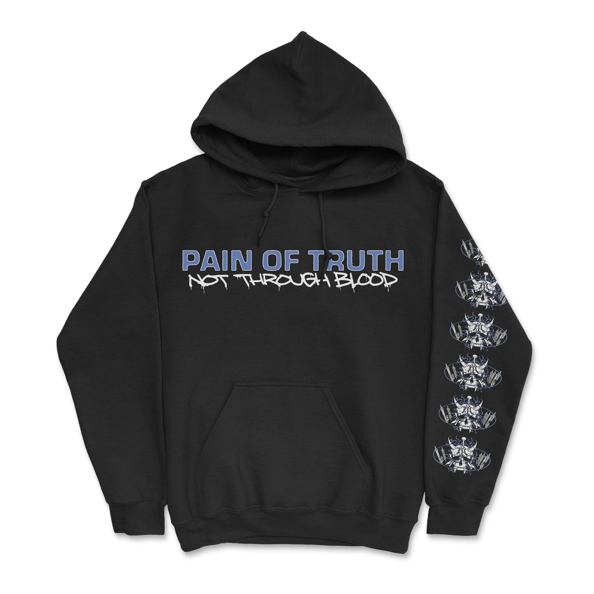 Pain of Truth - Not Through Blood Hoodie