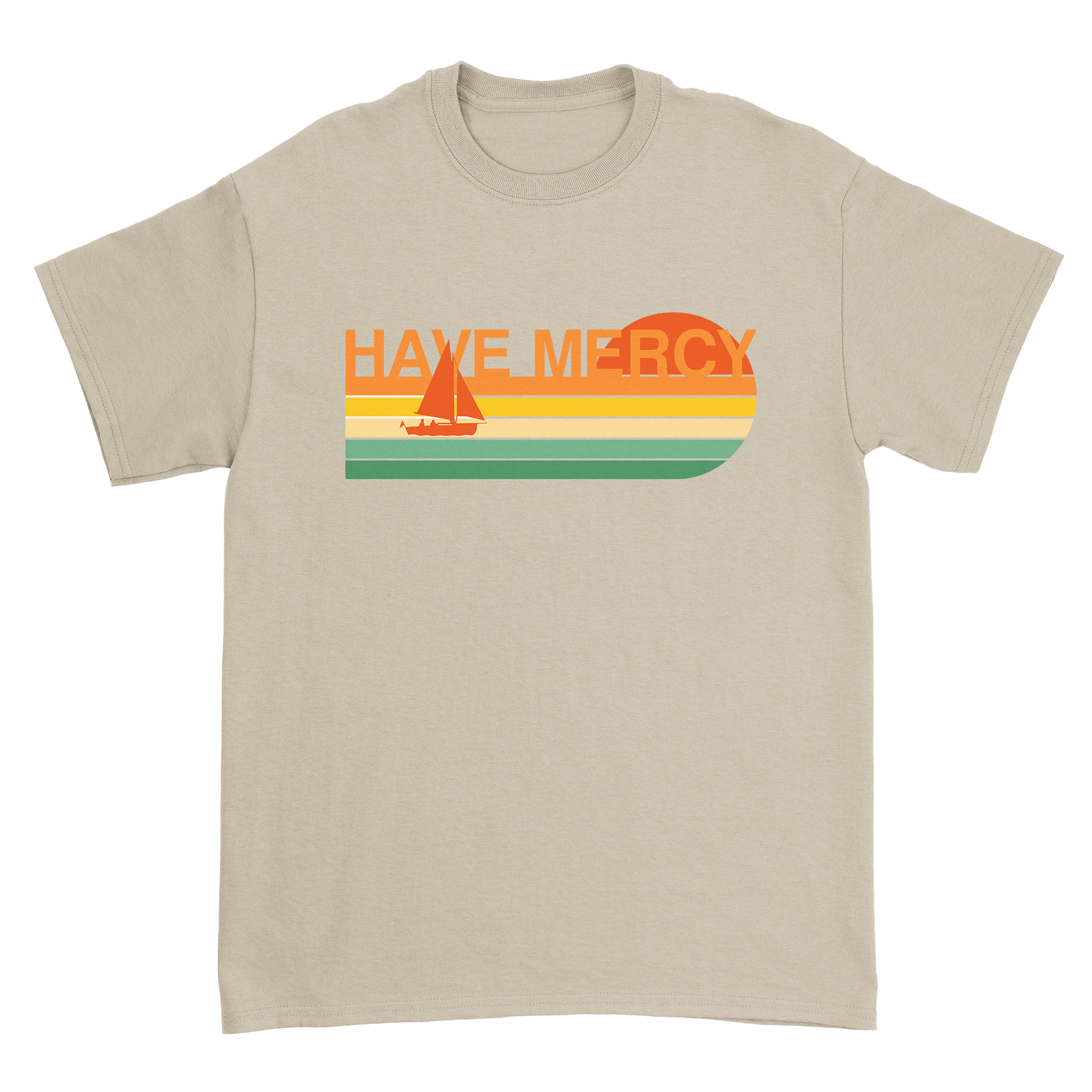 Have Mercy - Rainbow Sailboat T-Shirt