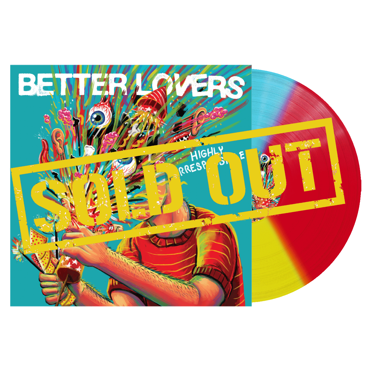 ::SOLD OUT:: Better Lovers - Highly Irresponsible Beachball Vinyl (1000 Available Worldwide) (Pre-Order)::SOLD OUT::