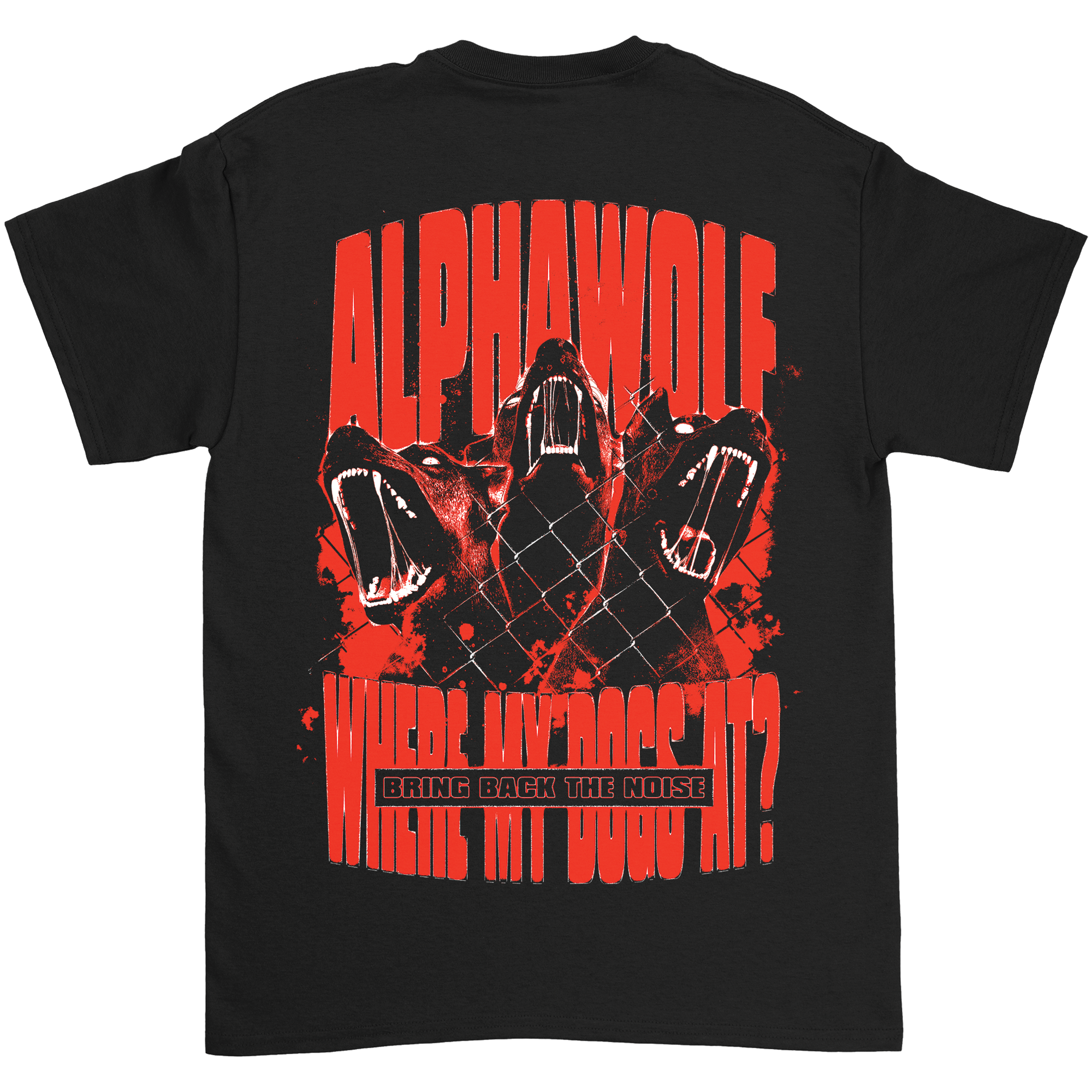 Alpha Wolf - Where My Dogs @ Shirt