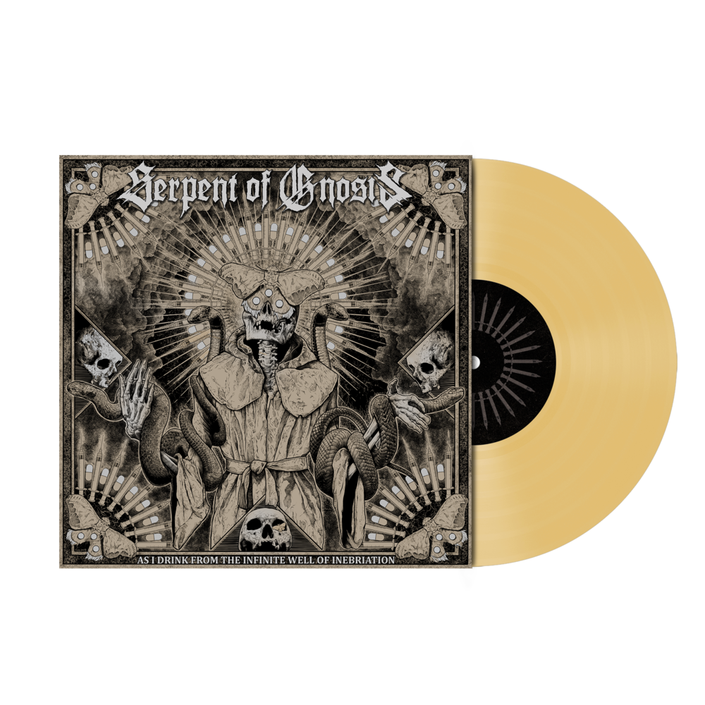 Serpent Of Gnosis - As I Drink From The Infinite Well Of Inebriation Vinyl LP
