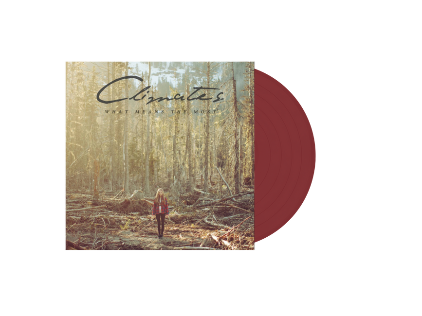 Climates - What Means the Most Vinyl (Opaque Maroon)