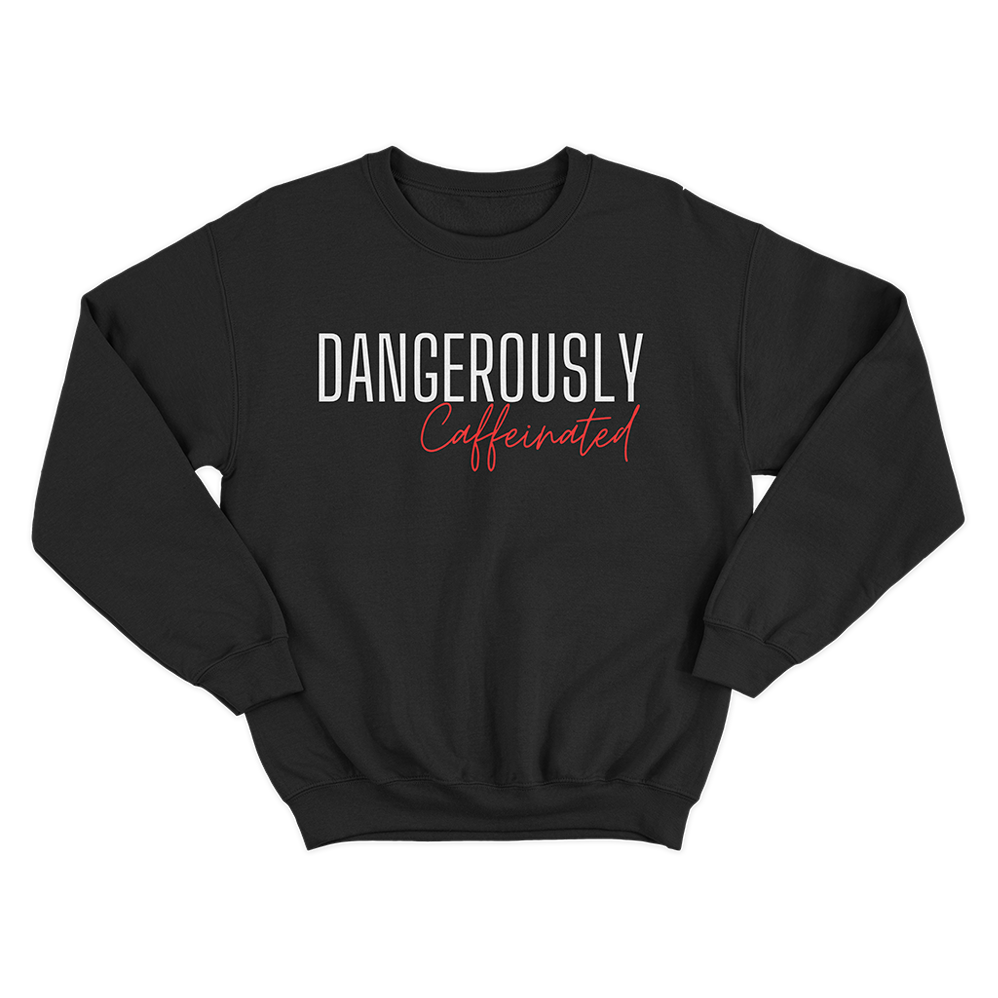 Kevin Cooney - Dangerously Caffeinated Crewneck