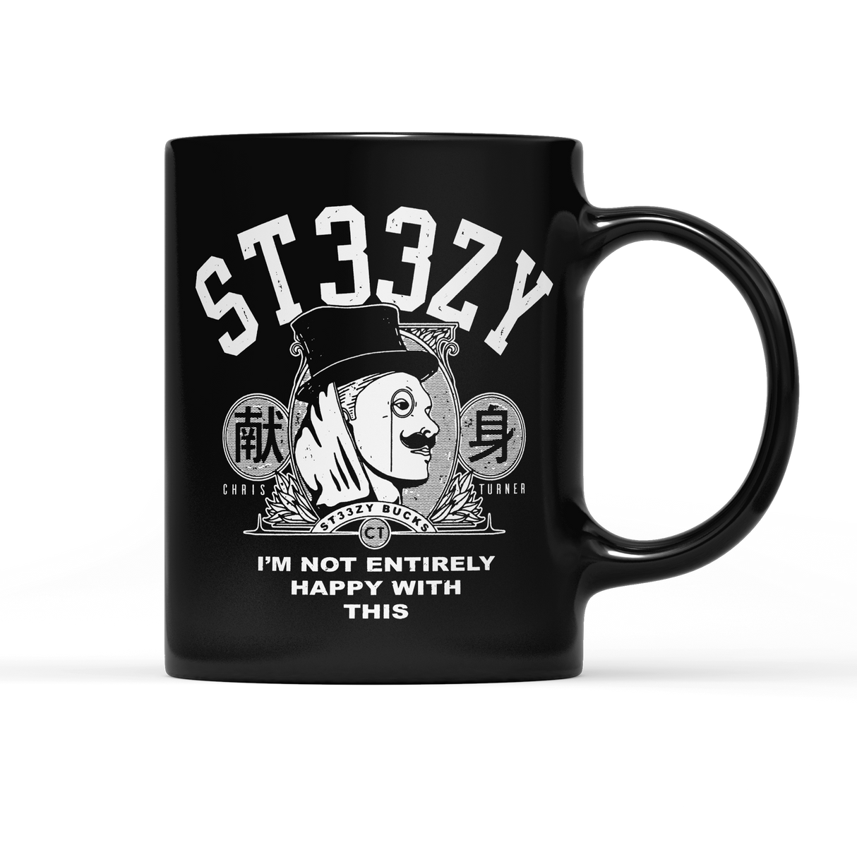 Chris Turner - Steezy Bucks Coffee Mug