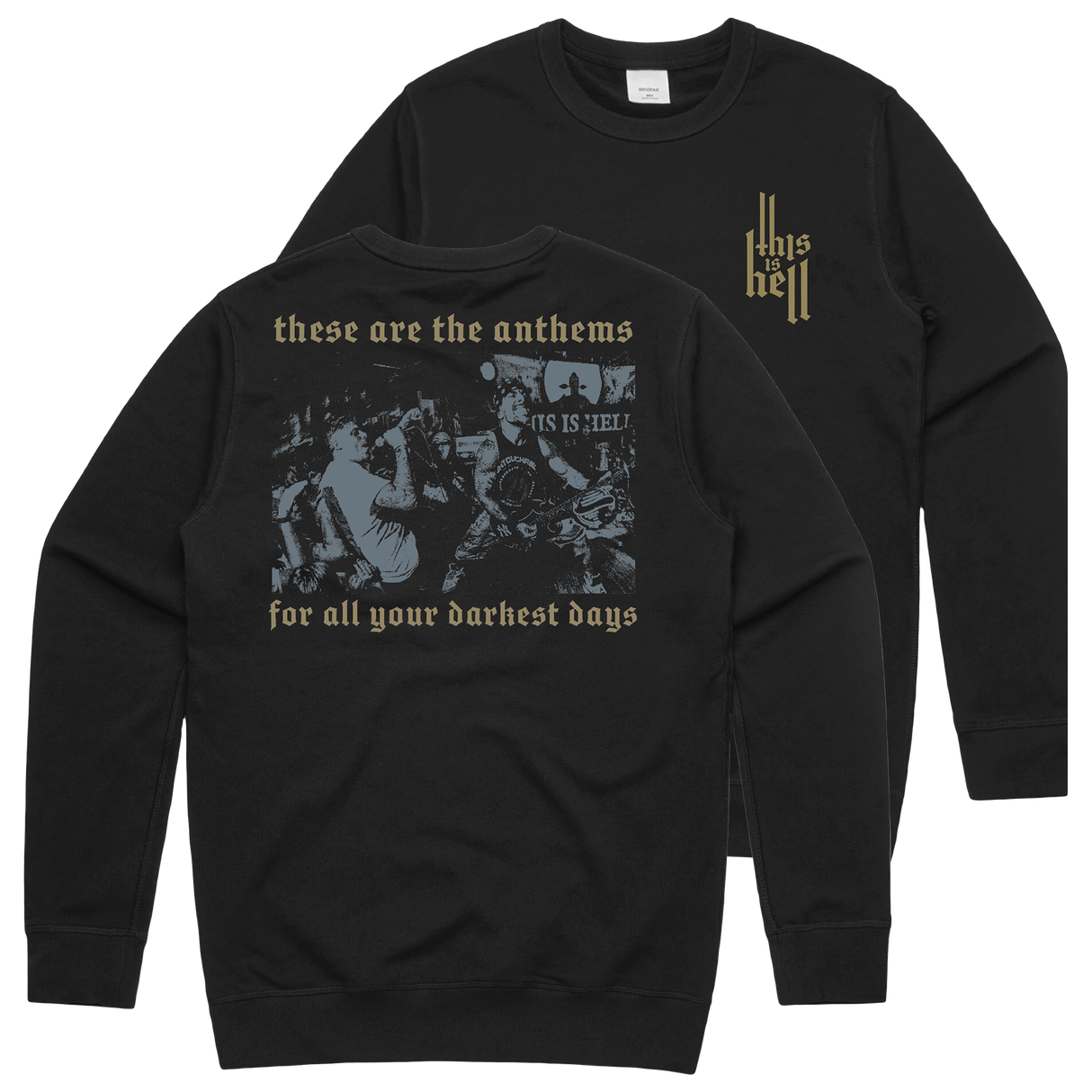 This Is Hell - Anthems Crewneck