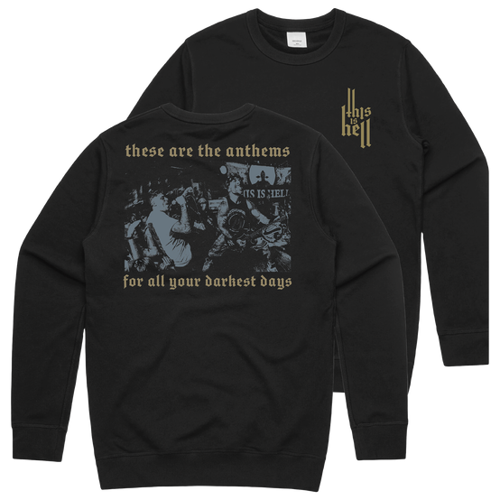 This Is Hell - Anthems Crewneck