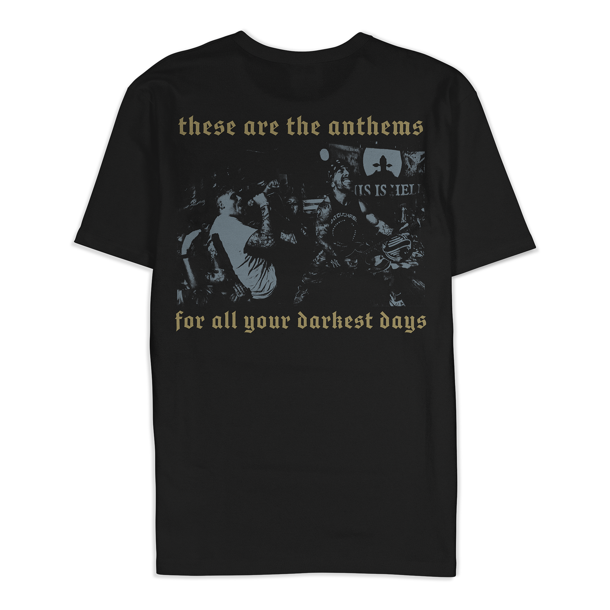 This Is Hell - Anthems Shirt