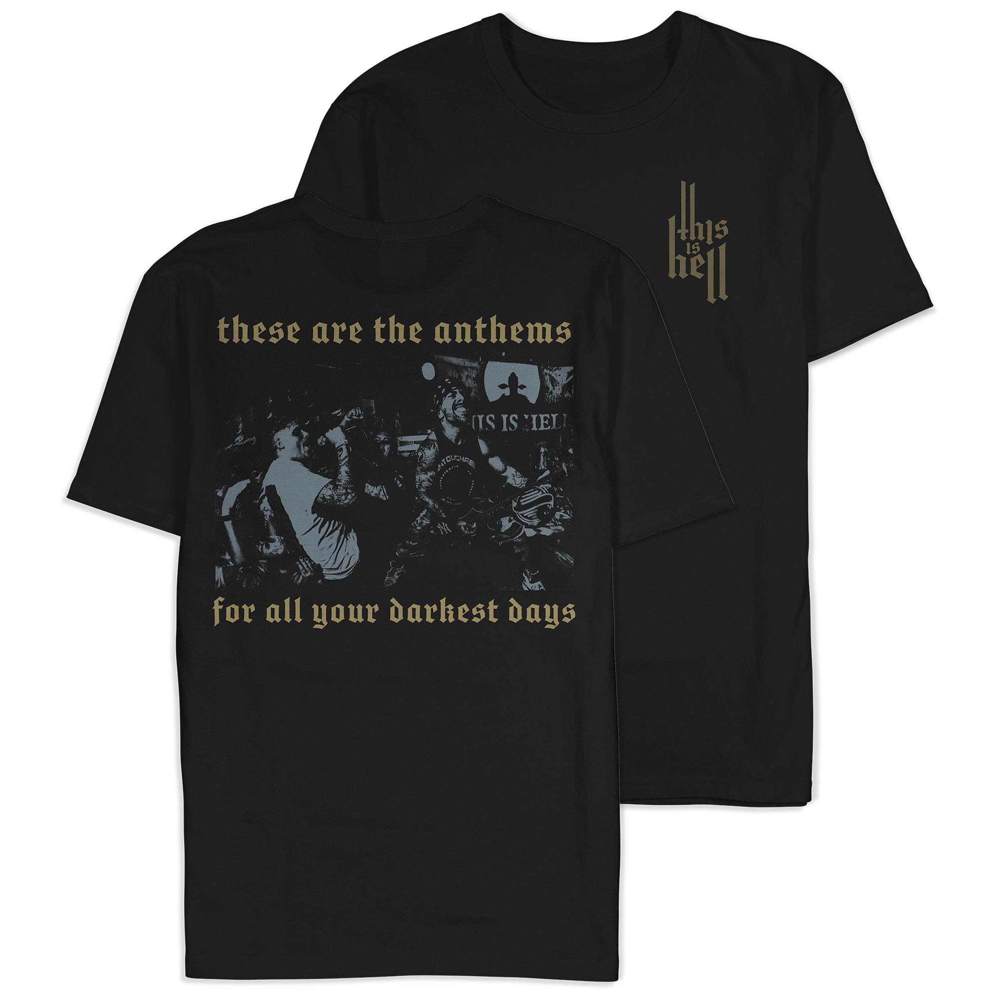 This Is Hell - Anthems Shirt