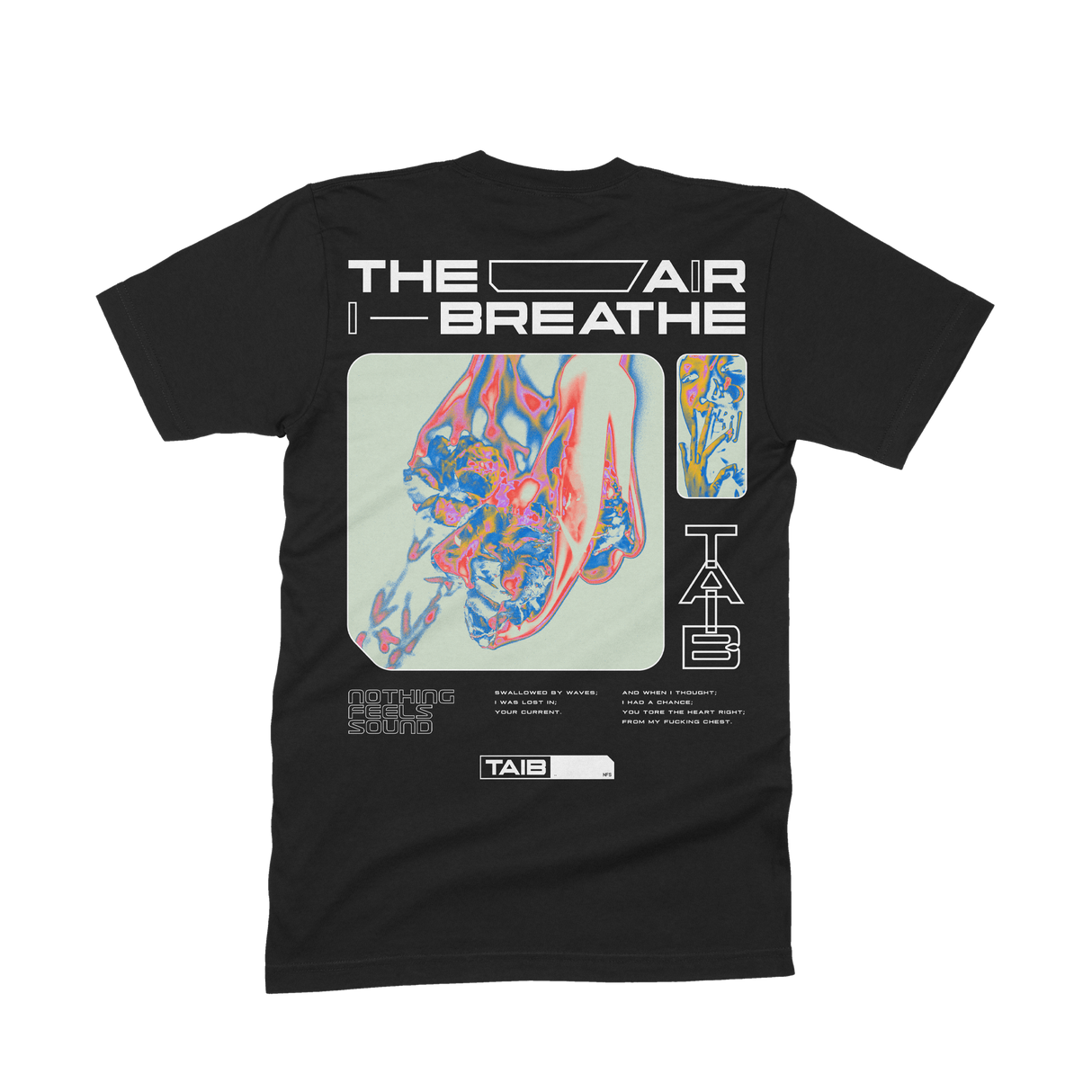 The Air I Breathe - Trippy Shirt