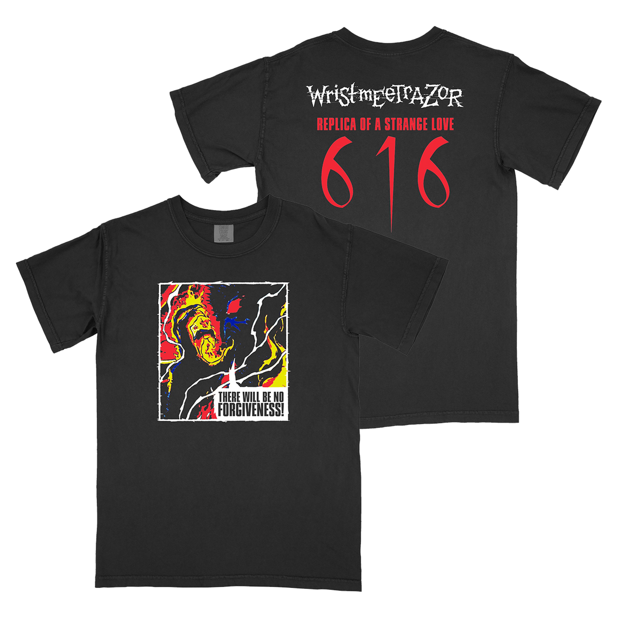 Wristmeetrazor - No Forgiveness Shirt